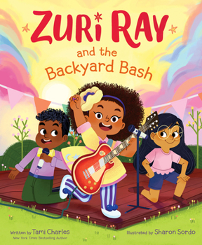 Hardcover Zuri Ray and the Backyard Bash Book