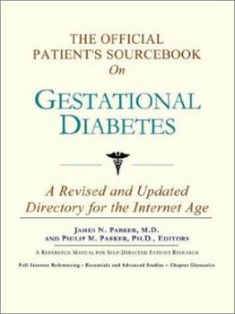 Paperback The Official Patient's Sourcebook on Gestational Diabetes Book