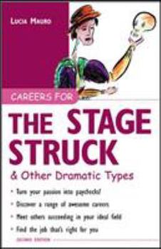 Paperback Careers for the Stagestruck & Other Dramatic Types Book
