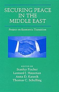 Hardcover Securing Peace in the Middle East: Project on Economic Transition Book