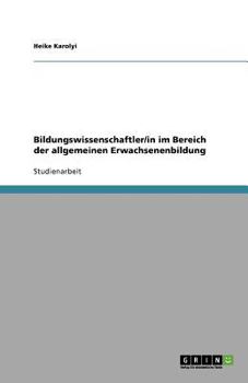 Paperback Bildungswissenschaftler/in im Bereich der allgemeinen Erwachsenenbildung [German] Book