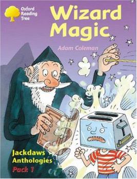 Paperback Oxford Reading Tree: Stages 8-11: Jackdaws: Pack 1: Wizard Magic Book