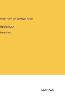 Hardcover Heldenbuch: Erster Band [German] Book