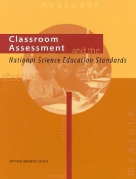 Paperback Classroom Assessment and the National Science Education Standards Book