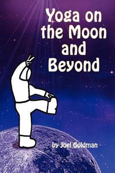 Paperback Yoga on the Moon and Beyond Book