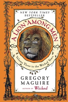 Paperback A Lion Among Men: Volume Three in the Wicked Years Book