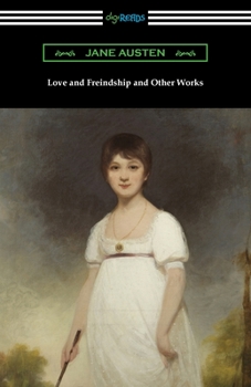 Paperback Love and Freindship and Other Works Book