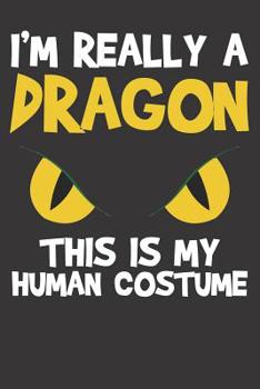 Notebook: Dragon Costume Funny Fake Halloween Party Joke Gift