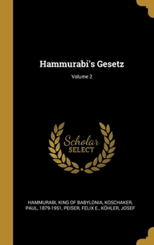 Hardcover Hammurabi's Gesetz; Volume 2 [German] Book