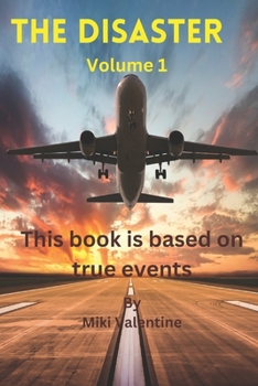 Paperback The Disaster: Volume 1 Book