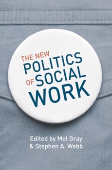 Paperback The New Politics of Social Work Book
