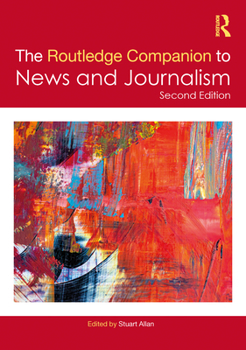 Hardcover The Routledge Companion to News and Journalism Book