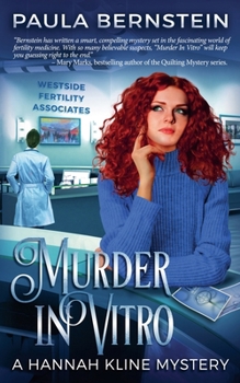 Murder In Vitro (A Hannah Kline Mystery)