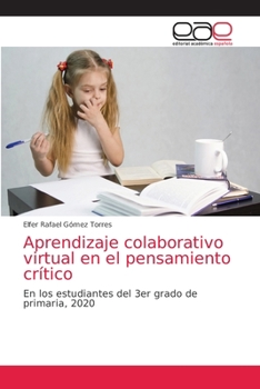 Paperback Aprendizaje colaborativo virtual en el pensamiento crítico [Spanish] Book