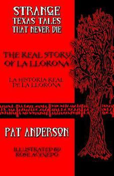 Paperback The Real Story of La Llorona Book