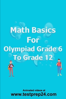 Paperback Math basics for Olympiad Grade 6 to Grade 12 Book