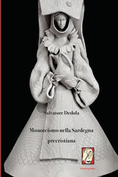 Paperback Monoteismo nella Sardegna Precristiana [Italian] Book