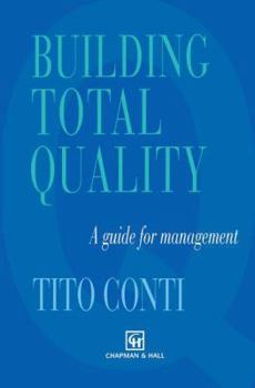 Paperback Building Total Quality: A Guide for Management Book