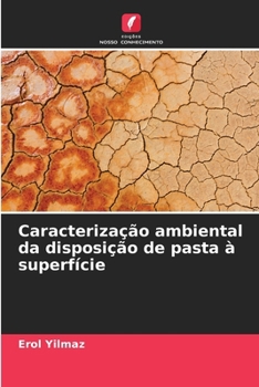 Paperback Caracterização ambiental da disposição de pasta à superfície [Portuguese] Book