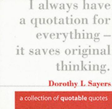 Paperback A Collection of Quotable Quotes Book