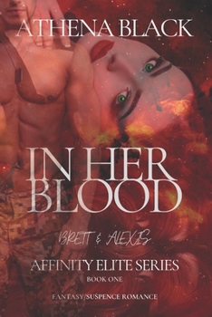 Paperback In Her Blood: Brett & Alexis Book
