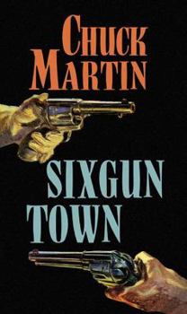 Sixgun Town