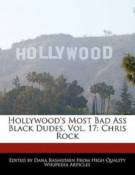 Paperback Hollywood's Most Bad Ass Black Dudes, Vol. 17: Chris Rock Book