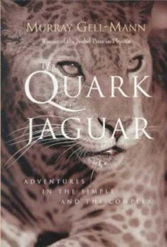 Paperback The Quark and the Jaguar: Adventures in the Simple and the Complex Book