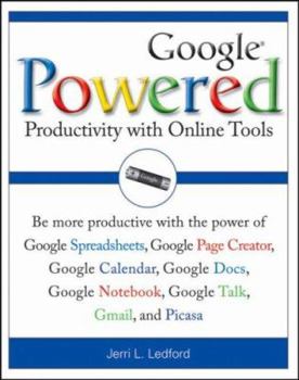 Paperback Google Powered: Productivity with Online Tools Book