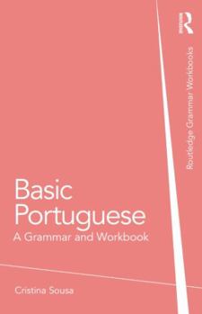 Hardcover Basic Portuguese: A Grammar and Workbook Book