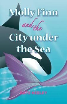 Molly Finn and the City Under the Sea
