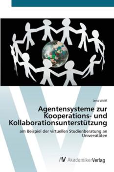 Paperback Agentensysteme zur Kooperations- und Kollaborationsunterstützung [German] Book