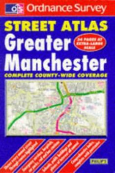 Paperback Ordnance Survey Greater Manchester Street Atlas (OS / Philip's Street Atlases) Book