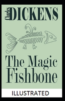 Paperback The Magic Fishbone Illustrated Book