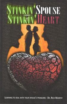 Perfect Paperback Stinkin' Spouse, Stinkin' Heart Book