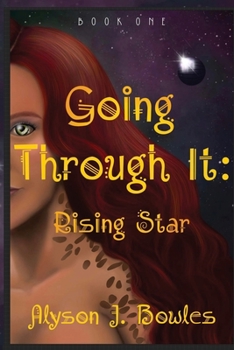 Paperback Going Though It: Rising Star Book