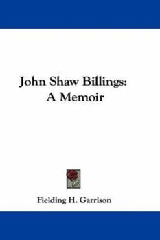 Paperback John Shaw Billings: A Memoir Book