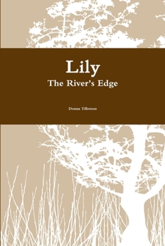 Paperback Lily The River's Edge Book