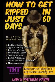 Paperback How to Get Ripped in Just 60 Days Book