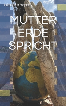 Paperback Mutter Erde Spricht [German] Book
