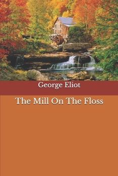 Paperback The Mill On The Floss Book