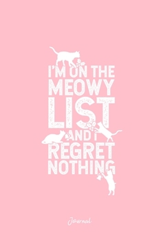 Journal: Dot Grid Journal - X-Mas Cat Naughty Meowy List Saying Funny Christmas Gift - Pink Dotted Diary, Planner, Gratitude, Writing, Travel, Goal, Bullet Notebook