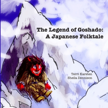 Paperback The Legend of Goshado: A Japanese Folktale Book