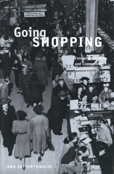 Hardcover Going Shopping: Consumer Choices and Community Consequences Book