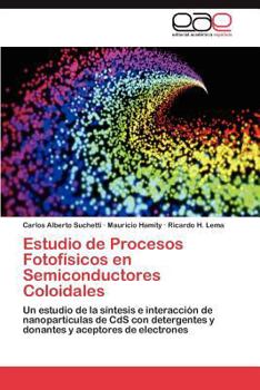 Paperback Estudio de Procesos Fotofísicos en Semiconductores Coloidales [Spanish] Book