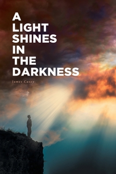 Paperback A Light Shines In The Darkness Book