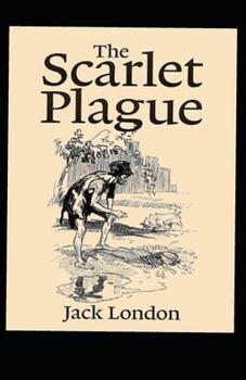 Paperback The Scarlet Plague Annotated Book