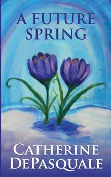 Paperback A Future Spring Book