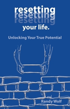 Paperback Resetting Your Life.: Unlocking Your True Potential Book