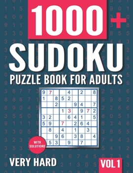Paperback Sudoku Puzzle Book for Adults: 1000+ Very Hard Sudoku Puzzles with Solutions - Vol. 1 Book